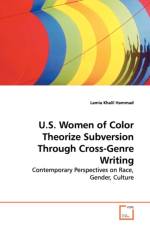 U.S. Women of Color Theorize Subversion Through Cross-Genre Writing af Lamia Khalil Hammad