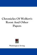 Chronicles Of Wolfert's Roost And Other Papers af Washington Irving