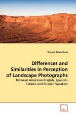 Differences and Similarities in Perception of Landscape Photographs af Tatyana Schoenberg