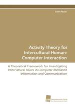 Activity Theory for Intercultural Human-Computer Interaction af Edith Maier