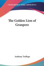 Golden Lion of Granpere af Anthony Trollope