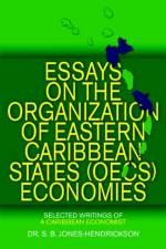 Essays on the OECS Economies af S B Jones-Hendrickson