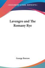 Lavengro and The Romany Rye af George Borrow