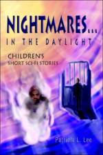 Nightmares...in the Daylight af Patricia L Lee