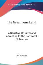 Great Lone Land af W. F. Butler