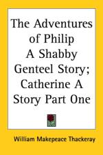 Adventures of Philip A Shabby Genteel Story; Catherine A Story Part One af William Makepeace Thackeray