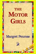 The Motor Girls af Margret Penrose