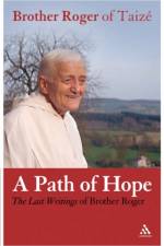 A Path of Hope af Brother Roger of Taize