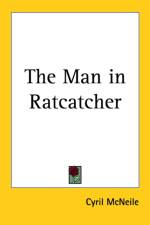 Man in Ratcatcher af Cyril McNeile