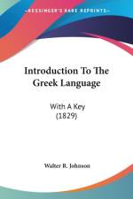 Introduction To The Greek Language af Walter R. Johnson