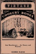 Jam Manufacture - Its Theory and Practice af William Jago