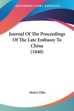 Journal Of The Proceedings Of The Late Embassy To China (1840) af University of Limerick