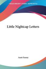 Little Nightcap Letters af Aunt Fanny