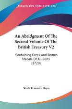 Abridgment Of The Second Volume Of The British Treasury V2 af Nicola Francesco Haym
