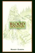 Blood Mountain af Randy Eason