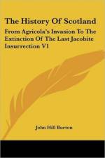 History Of Scotland af John Hill Burton