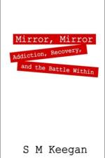 Mirror, Mirror af S M Keegan