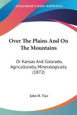 Over The Plains And On The Mountains af John H. Tice
