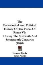 Ecclesiastical And Political History Of The Popes Of Rome V3 af Leopold Ranke