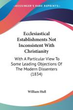 Ecclesiastical Establishments Not Inconsistent With Christianity af William Hull