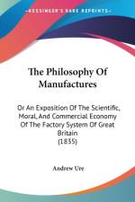 Philosophy Of Manufactures af Andrew Ure
