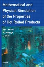 Mathematical and Physical Simulation of the Properties of Hot Rolled Products af Maciej Pietrzyk