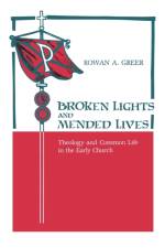Broken Lights and Mended Lives af William (Vanderbilt Univ.) Caferro