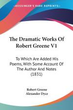 Dramatic Works Of Robert Greene V1 af Robert Greene