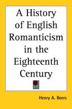 History of English Romanticism in the Eighteenth Century af Henry A. Beers