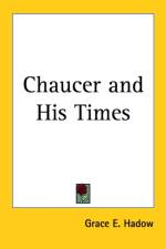 Chaucer and His Times af Grace E. Hadow