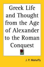 Greek Life and Thought from the Age of Alexander to the Roman Conquest af J. P. Mahaffy