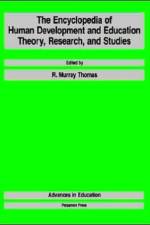 The Encyclopedia of Human Development and Education