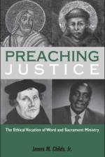 Preaching Justice af James M. Childs