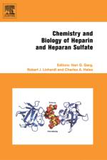 Chemistry and Biology of Heparin and Heparan Sulfate