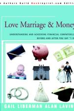 Love Marriage & Money af Alan Lavine