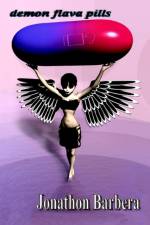 Demon Flava Pills af Jonathon Barbera