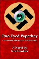 One-Eyed Paperboy af Ned Gardner