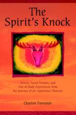 The Spirit's Knock af Clayton Forrester