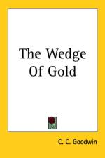 Wedge Of Gold af C. C. Goodwin