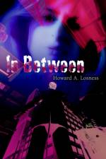 In Between af Howard A Losness
