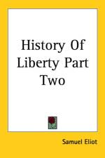 History Of Liberty Part Two af Samuel Eliot
