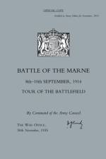Battle of the Marne 8th-10th September 1914, Tour of the Battlefield af War Office 30th November 1935