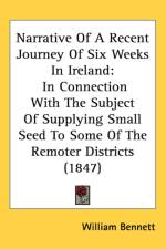 Narrative Of A Recent Journey Of Six Weeks In Ireland af William Bennett