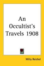Occultist's Travels 1908 af Willy Reichel