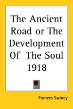 Ancient Road or The Development Of The Soul 1918 af Frances Swiney