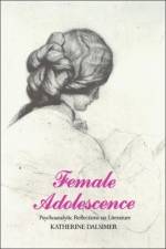 Female Adolescence af Katherine Dalsimer