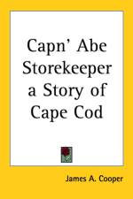 Capn' Abe Storekeeper a Story of Cape Cod af James A. Cooper