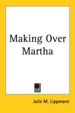 Making Over Martha af Julie M. Lippmann