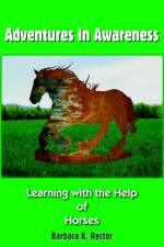 Adventures in Awareness af Barbara K. Rector