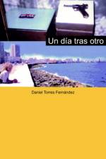 UN Dia Tras Otro af Daniel Fernandez
